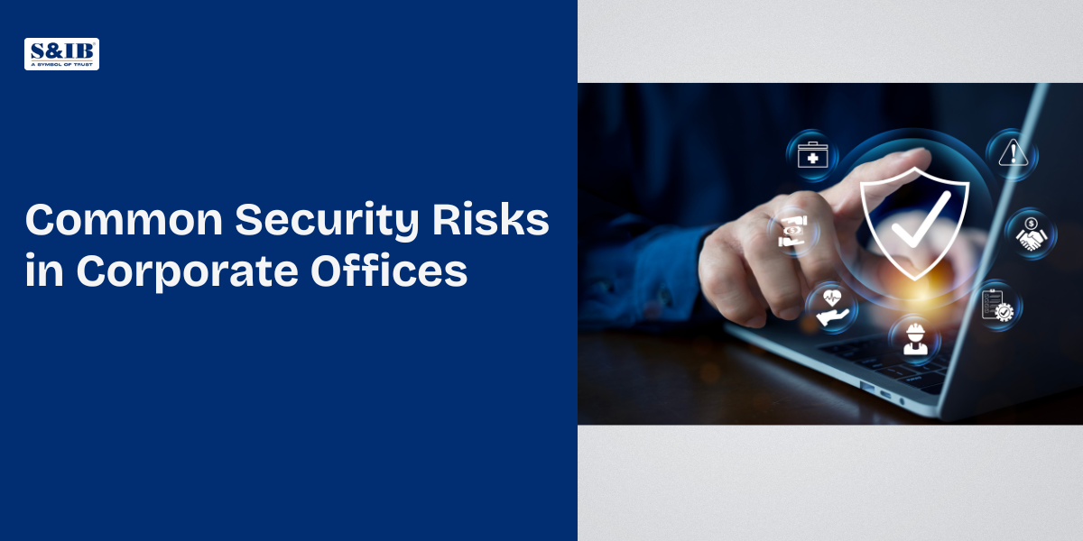 Common Security Risks In Corporate Offices