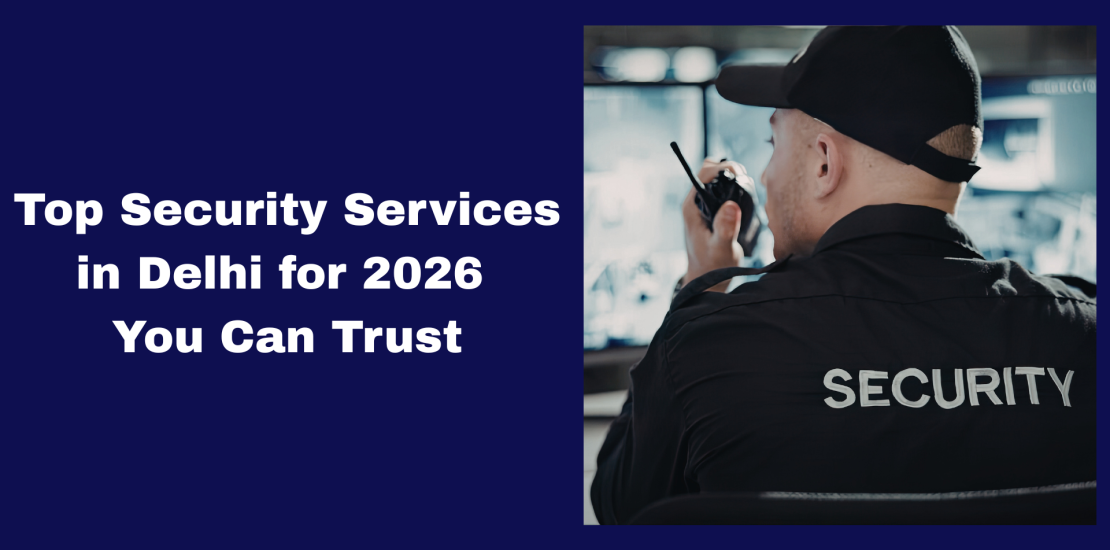 Top Security Services in Delhi