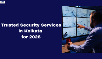 Trusted Security Services in Kolkata